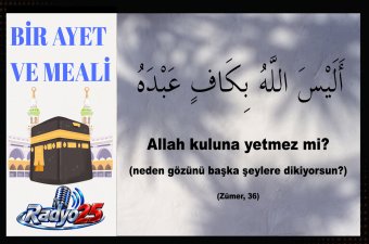 BİR AYET ve MEALİ