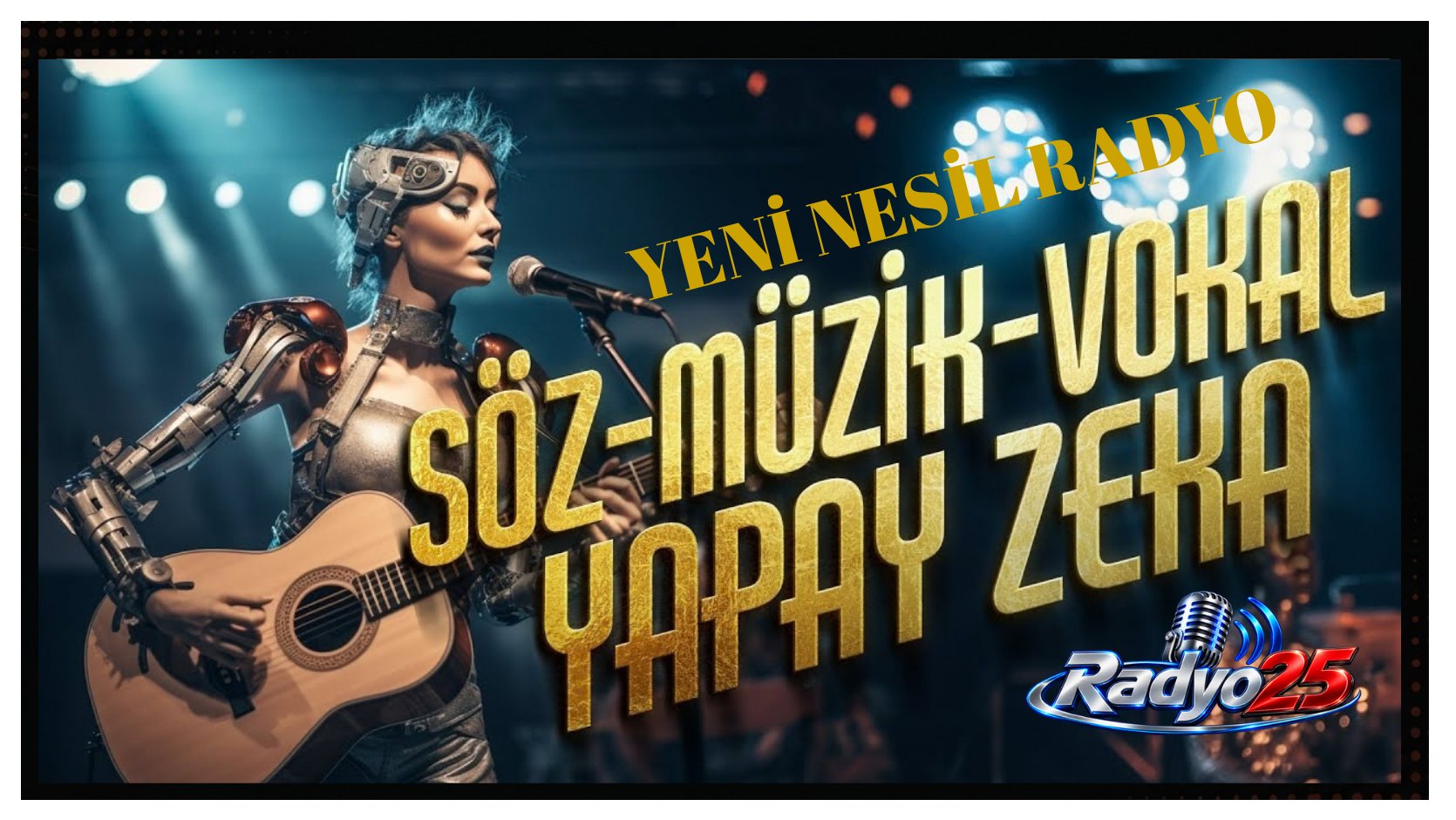 YENİ NESİL YAPAY ZEKA ŞARKILARI