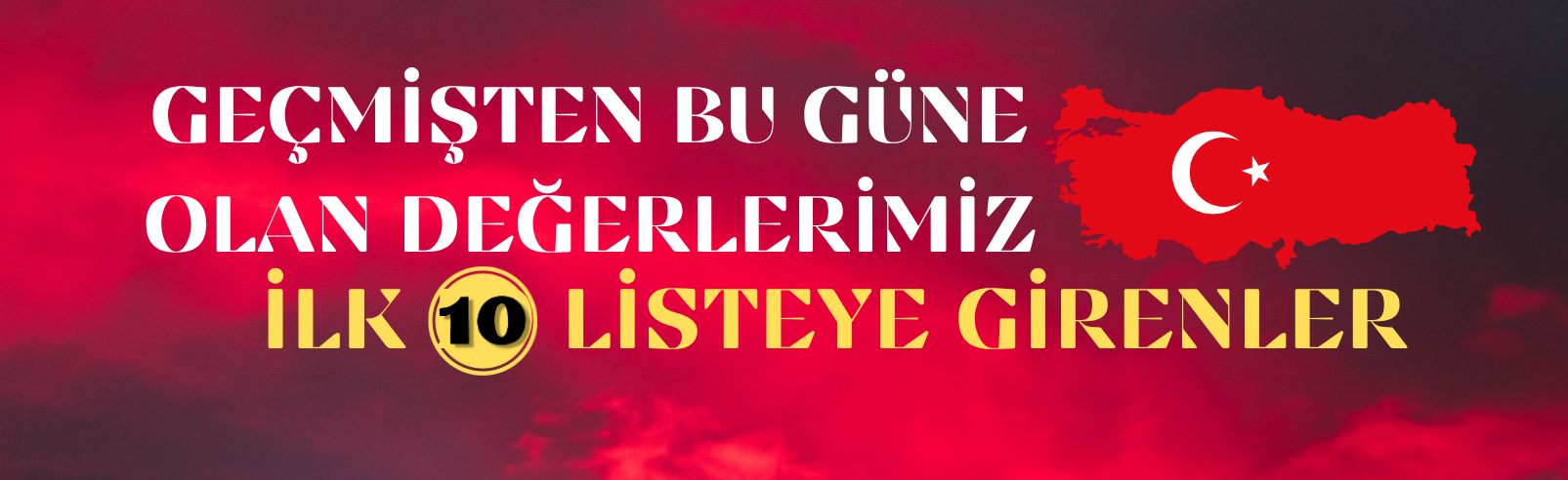 İLK 10 LİSTEMİZ